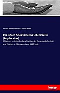 Des Johann Amos Comenius Lebensregeln (Regulae vitae)