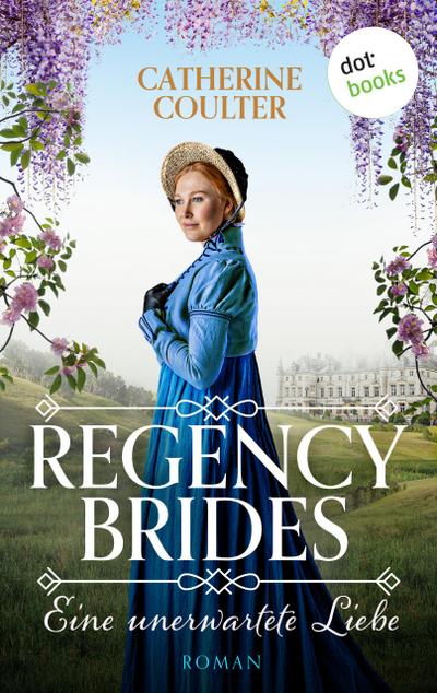 Regency Brides - Eine unerwartete Liebe