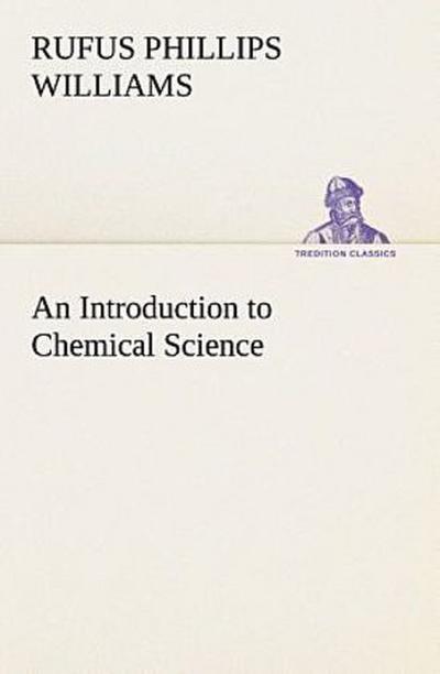 An Introduction to Chemical Science