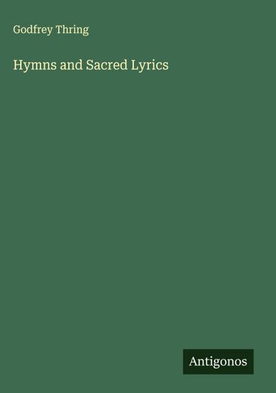 Hymns and Sacred Lyrics