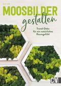 Moosbilder gestalten