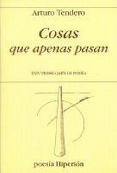 Cosas que apenas pasan