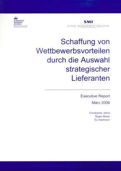 Schaffung von Wettbewerbsvorteilen durch die Auswahl strategischer Lieferanten.
