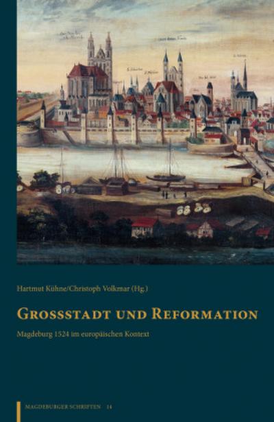 Großstadt und Reformation