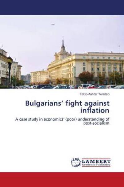Bulgarians’ fight against inflation