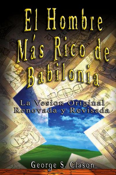 El Hombre Mas Rico de Babilonia
