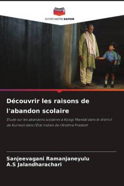 Découvrir les raisons de l’abandon scolaire