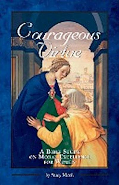 Courageous Virtue