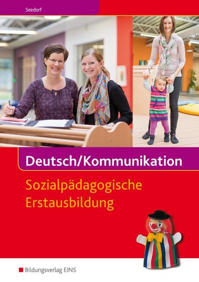Deutsch / Kommunikation / Deutsch/Kommunikation - Sozialpädagogische Erstausbildung