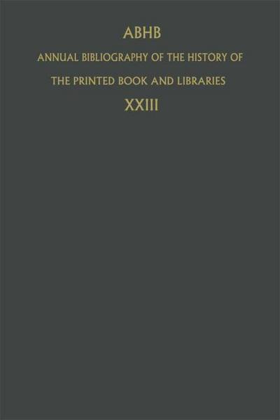 Annual Bibliography of the History of the Printed Book and Libraries