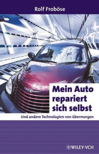 Mein Auto repariert sich selbst