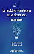 La révolution technologique qui va bientôt nous su