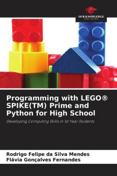 Programming with LEGO® SPIKE(TM) Prime and Python for High School