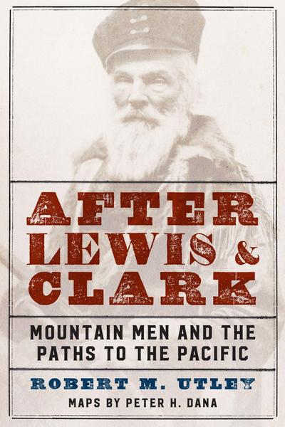 After Lewis and Clark