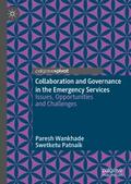 Collaboration and Governance in the Emergency Serv