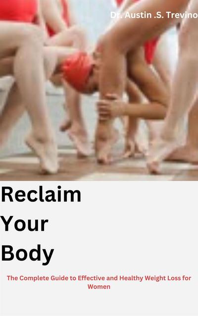 Reclaim Your Body