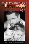 Ex-Offender’s Guide to a Responsible Life