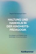 Haltung und Handeln in der Kindheitspädagogik