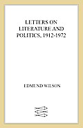 Letters on Literature and Politics, 1912-1972