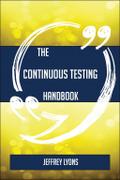 The Continuous testing Handbook - Everything You Need To Know About Continuous testing