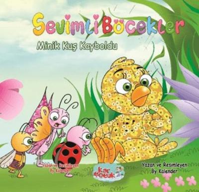 Sevimli Böcekler Serisi - Minik Kus Kayboldu