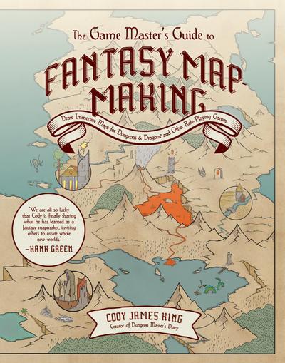 The Game Master’s Guide to Fantasy Mapmaking