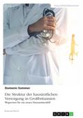 Die Struktur der hausärztlichen Versorgung in Groß