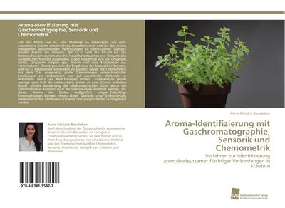 Aroma-Identifizierung mit Gaschromatographie, Sensorik und Chemometrik