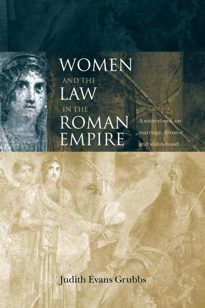 Women and the Law in the Roman Empire