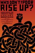 Why Don’t the Poor Rise Up?