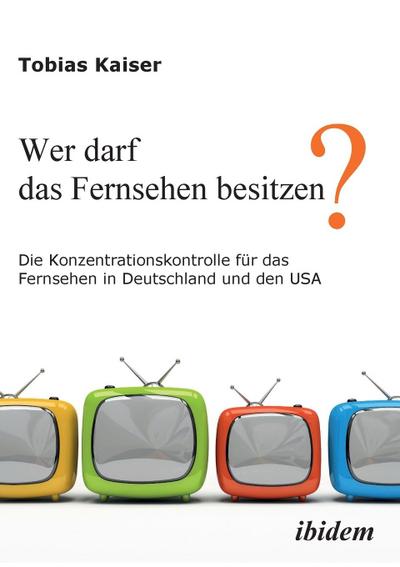 Wer darf das Fernsehen besitzen?