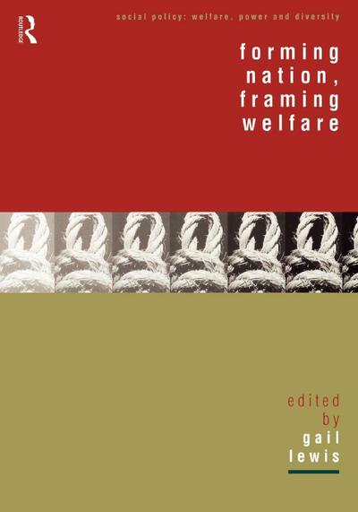 Forming Nation, Framing Welfare