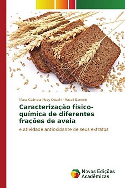 Caracterização físico-química de diferentes frações de aveia