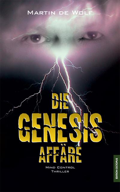 Die Genesis-Affäre: Mind Control