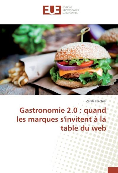 Gastronomie 2.0 : quand les marques s’invitent à la table du web