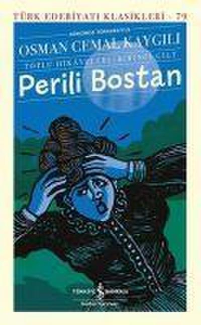 Perili Bostan Ciltli - Toplu Hikayeleri - Birinci Cilt