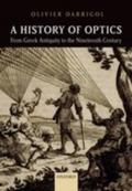 History of Optics from Greek Antiquity to the Nine