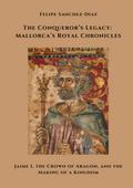 The Conqueror’s Legacy: Mallorca’s Royal Chronicles