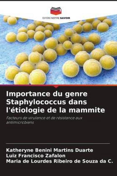 Importance du genre Staphylococcus dans l’étiologie de la mammite