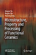 Microstructure, Property and Processing of Functional Ceramics