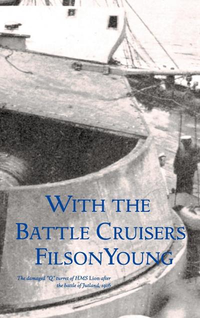 With the Battle Cruisers