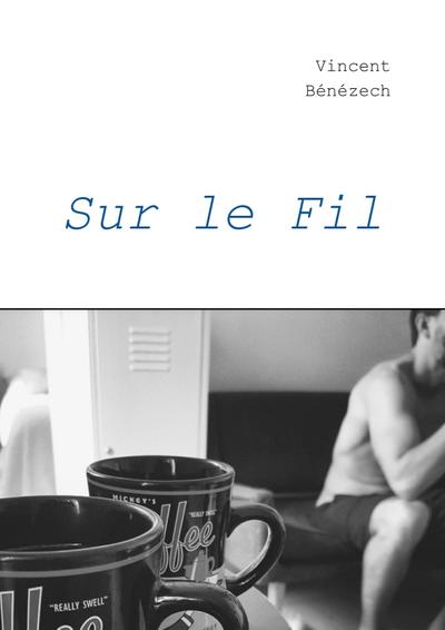 Sur le fil