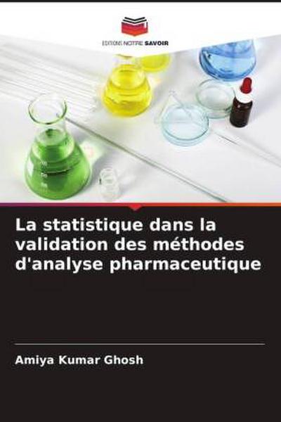 La statistique dans la validation des méthodes d’analyse pharmaceutique