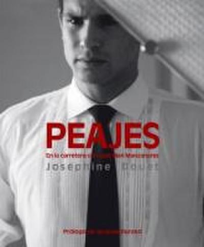 Peajes : en la carretera con José Mari Manzanares