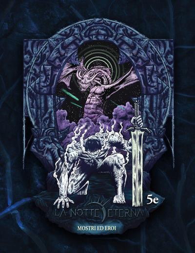 Mostri ed eroi. La notte eterna