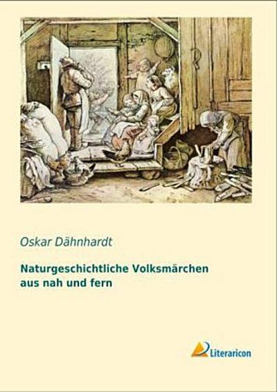 Naturgeschichtliche Volksmärchen aus nah und fern