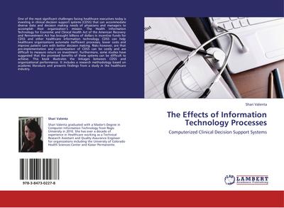 The Effects of Information Technology Processes - Shari Valenta