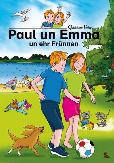 Paul un Emma un ehr Frünnen. West-Plattdeutsche Ausgabe