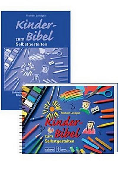 Kinder-Bibel zum Selbstgestalten, m. Begleitheft (Kombi-Paket)