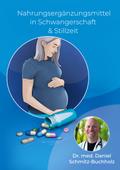 Nahrungsergänzungsmittel in Schwangerschaft & Stillzeit